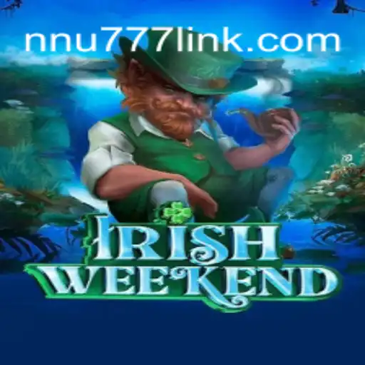 Exploring the Allure of IrishWeekend: A Journey Through NNU777 Oficial Slots Brasil #1