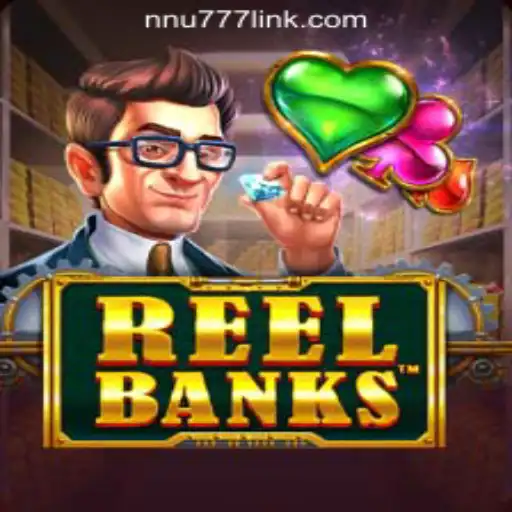 ReelBanks: A Thrilling Experience in the World of NNU777 Oficial Slots Brasil #1